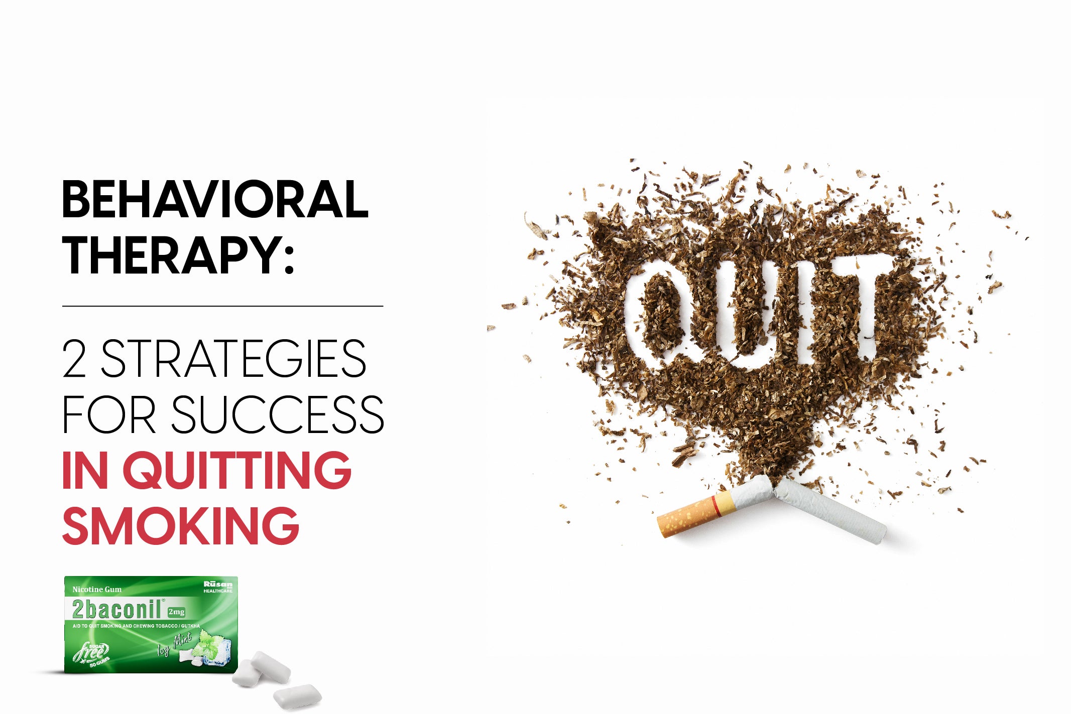 Behavioral Therapy: 2 Strategies for Success in Quitting Smoking